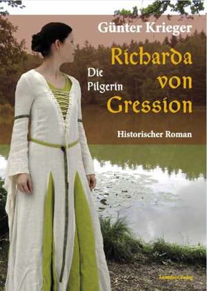 Richarda von Gression 3 de Günter Krieger