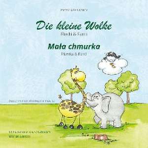 Die kleine Wolke 2 - Flecki und Fanti. Deutsch-Polnische Kindergartenversion de Petra Lahnstein