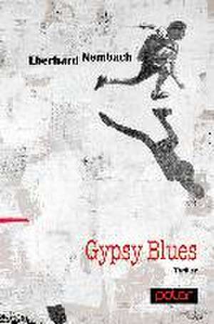 Gypsy Blues de Eberhard Nembach