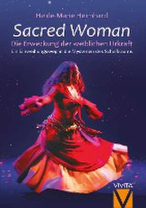 Sacred Woman de Heide-Marie Heimhard