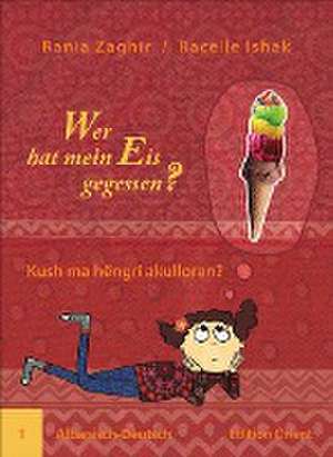 Wer hat mein Eis gegessen? 01 de Rania Zaghir