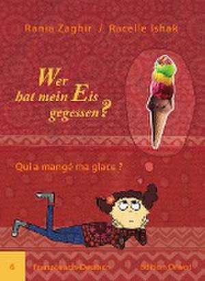 Wer hat mein Eis gegessen? 06 de Rania Zaghir