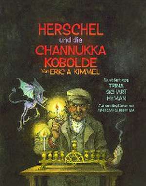 Herschel und die Channukka Kobolde de Eric A. Kimmel