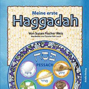 Meine erste Haggadah de Susan Fischer-Weiss