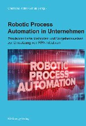 Robotic Process Automation in Unternehmen de Christiana Köhler-Schute