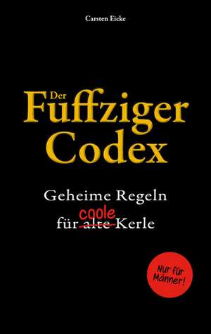 Der Fuffziger-Codex de Carsten Eicke