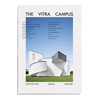 The Vitra Campus de Mateo Kries