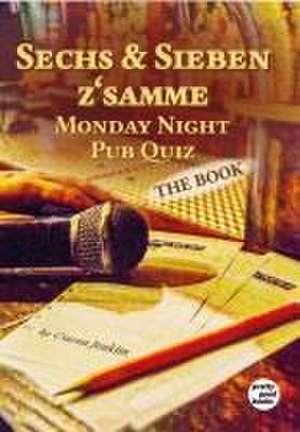 Sechs & Sieben z'samme - Monday Night Pub Quiz de Ciaran Jenkins