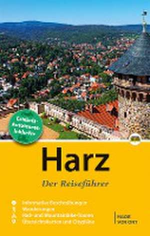 Harz - Der Reiseführer de Marion Schmidt