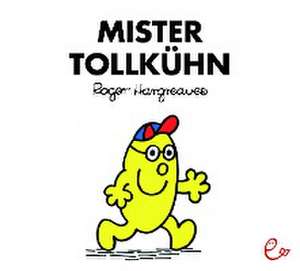 Mister Tollkühn de Roger Hargreaves