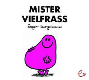 Mister Vielfraß de Roger Hargreaves