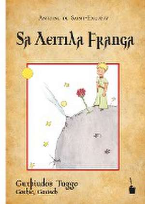 Der Kleine Prinz - Sa Leitila Frauja de Antoine de Saint Exupéry