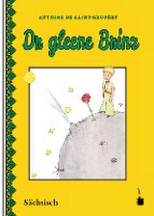 Der Kleine Prinz.. Dr gleene Brinz de Antoine de Saint Exupéry