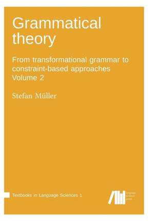 Grammatical theory Vol. 2 de Stefan Müller