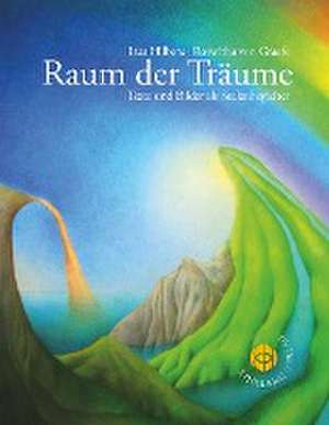 Raum der Träume de Insa Hilbers