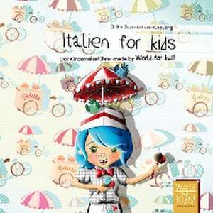 Italien for kids de Britta Schmidt von Groeling