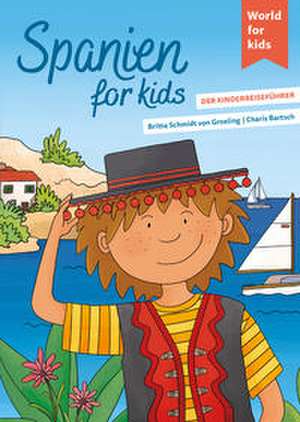 Spanien for kids de Britta Schmidt von Groeling