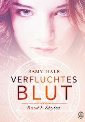 Verfluchtes Blut de Samy Hale