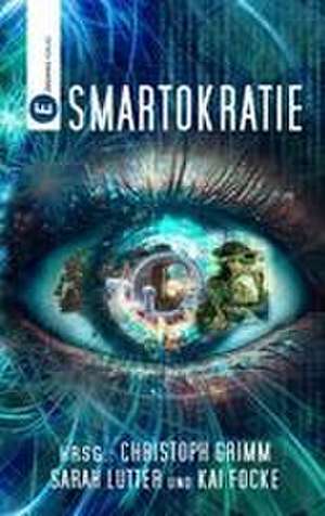 Smartokratie de Thomas Matula