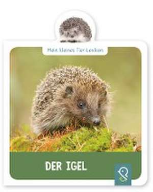 Mein kleines Tier-Lexikon - Der Igel de Hannah Kastenhuber