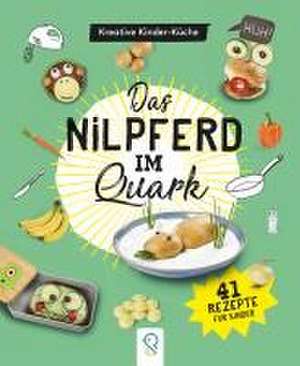 Das Nilpferd im Quark de Hannah Kastenhuber