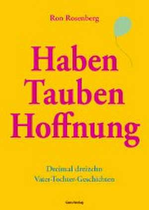 Haben Tauben Hoffnung de Ron Rosenberg