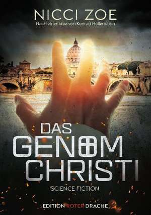 Das Genom Christi de Nicci Zoe