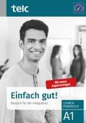 Einfach gut! Deutsch für die Integration A1 Lehrerhandbuch de Gabriele Hoff-Nabhani