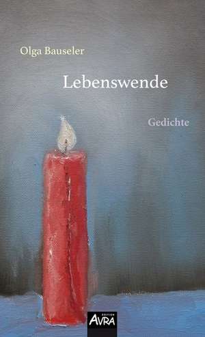 Lebenswende de Olga Bauseler