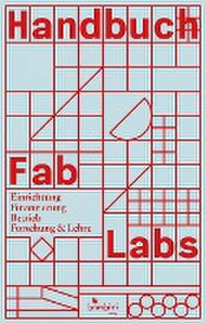 Handbuch Fab Labs de Iris Bockermann