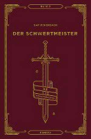 Der Schwertmeister: Die Krosann-Saga Band 2 de Sam Feuerbach