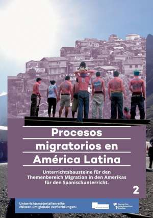 Procesos migratorios en América Latina de Jochen Kemner