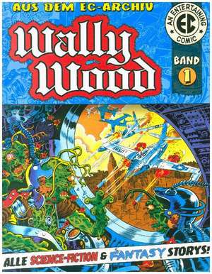 EC Archiv - Wally Wood 1 de Wally Wood