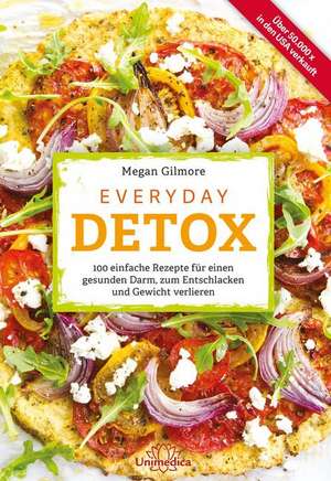 Everyday Detox de Megan Gilmore