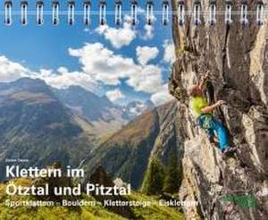 Klettern im Ötztal und Pitztal de Günter Durner