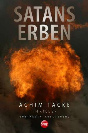Satans Erben de Achim Tacke