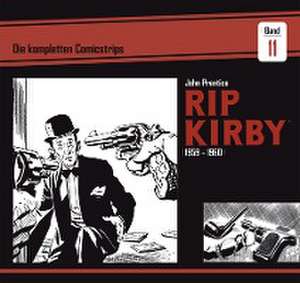 Rip Kirby: Die kompletten Comicstrips / Band 11 1959 - 1960 de John Prentice