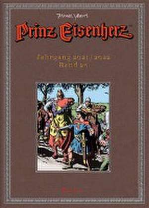 Prinz Eisenherz. Yeates-Jahre Bd. 26: Jahrgang 2021/2022 de Thomas Yeates