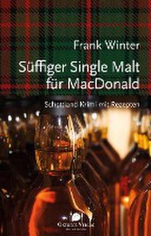 Süffiger Single Malt für MacDonald de Frank Winter