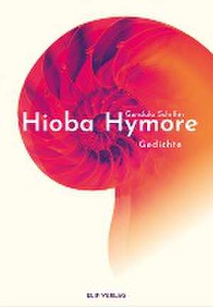 Hioba Hymore de Gundula Schiffer