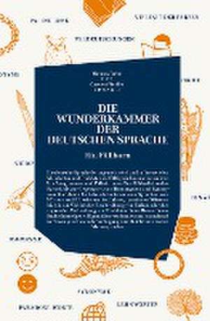 Die Wunderkammer der Deutschen Sprache de Thomas Böhm