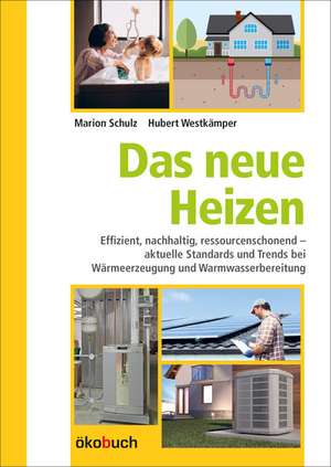 Das neue Heizen de Marion Schulz