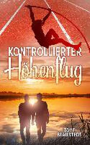 Kontrollierter Höhenflug de Tove Blaustedt