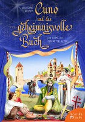 Cuno und das geheimnisvolle Buch de Wolfgang Wegner