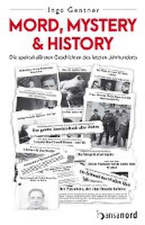 Mord, Mystery & History de Ingo Gentner