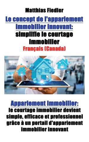 Le concept de l'appariement immobilier innovant de Matthias Fiedler