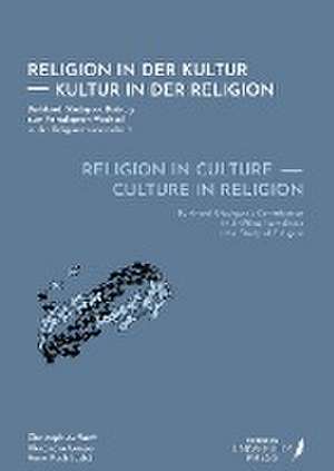 Religion in Culture - Culture in Religion de Christoph Auffarth