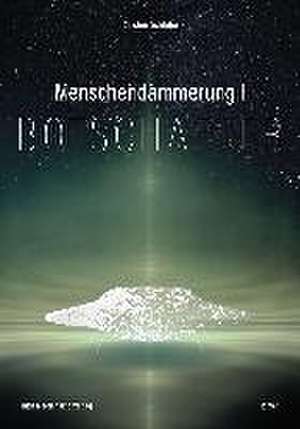 Menschendämmerung 1 de Carsten Schlüter