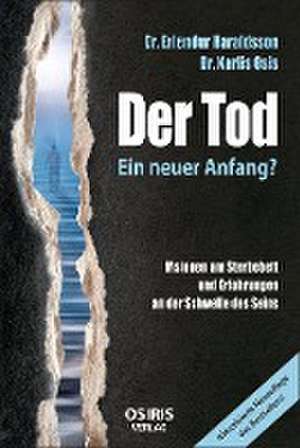 Der Tod - Ein neuer Anfang? de Erlendur Haraldsson