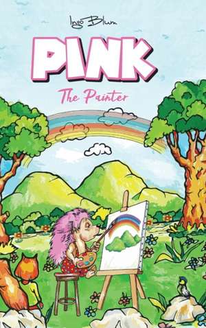 Pink The Painter de Ingo Blum